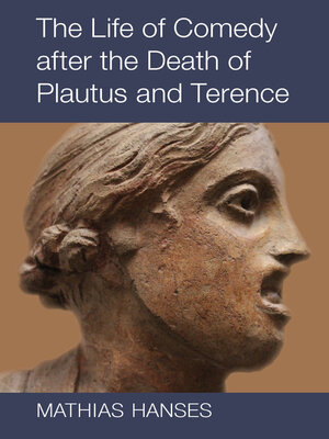 cover image of Life of Comedy after the Death of Plautus and Terence